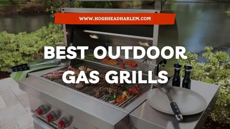 The 8 Best Outdoor Gas Grills Reviews & Buying Guide in 2022