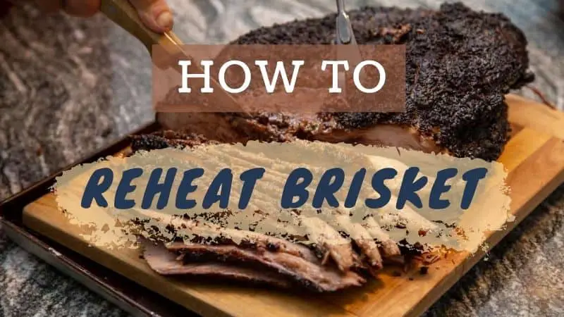 How To Reheat Brisket