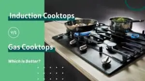 Induction Vs Gas Cooktops: Which One Suits You Best?