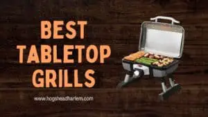 The 10 Best Tabletop Grills for 2022