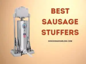 10 Best Sausage Stuffers: 2022 Reviews & Buying Guide