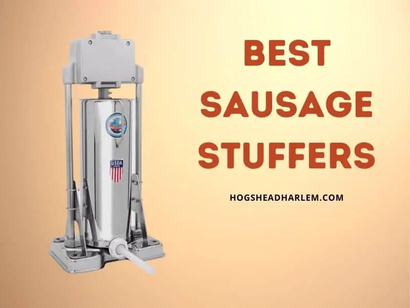 Best Sausage Stuffers