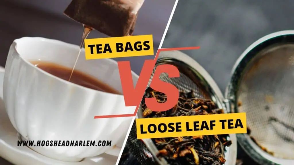 Tea Bags Vs. Loose Leaf Tea