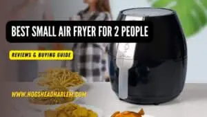 10 Best Small Air Fryer For 2 People in 2022