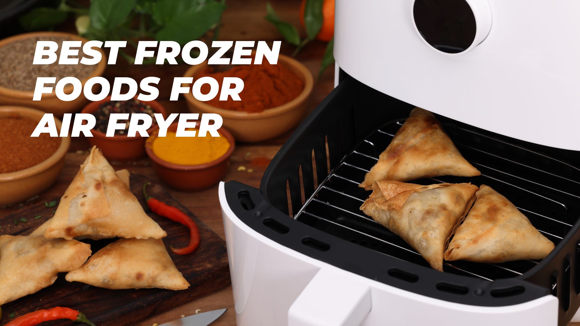 9-best-frozen-foods-for-air-fryer-reviews-of-2023-bbqgrillguides